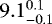 $9.1^{0.1}_{-0.1}$