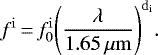 \begin{equation*} f^{\mathrm{i}}\,{=}\,f^{\mathrm{i}}_0 \Bigg(\frac{\lambda}{1.65\,\mu\mathrm{m}}\Bigg)^{\mathrm{d_{\mathrm{i}}}}. \end{equation*}