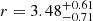 $ r=3.48^{+0.61}_{-0.71} $