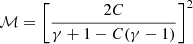 $$ \begin{aligned} \mathcal{M}&=\left[\frac{2C}{\gamma +1-C(\gamma -1)}\right]^2\end{aligned} $$
