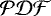 $\mathcal{PDF}$