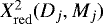 $X_{\mathrm{red}}^2(D_j, M_j)$