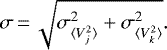 \begin{equation*}\sigma\,{=}\,\sqrt{\sigma_{\langle{V_j^2}\rangle}^2 &#x002B; \sigma_{\langle{V_k^2}\rangle}^2}. \end{equation*}