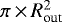 $\pi\,{\times}\,R_{\textrm{out}}^2$