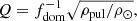 $$ \begin{aligned} Q = f_{\rm dom}^{-1}\sqrt{\rho _{\rm pul}/\rho _{\odot }}, \end{aligned} $$