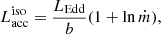 $$ \begin{aligned} L^{\mathrm{iso} }_{\mathrm{acc} } = \frac{L_{\mathrm{Edd} }}{b}(1 + \ln {\dot{m}}), \end{aligned} $$
