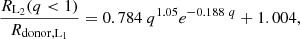$$ \begin{aligned} \frac{R_{\mathrm{L} _2} (q < 1)}{R_{\mathrm{donor} ,\mathrm{L} _1}} = 0.784~q^{1.05} e^{-0.188~q} + 1.004, \end{aligned} $$