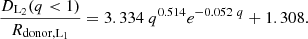 $$ \begin{aligned} \frac{D_{\mathrm{L} _2}(q < 1)}{R_{\mathrm{donor} ,\mathrm{L} _1}} = 3.334~q^{0.514} e^{-0.052~q} + 1.308. \end{aligned} $$