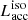 $ L_{\mathrm{acc}}^{\mathrm{iso}} $