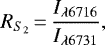 \begin{equation*} R_{S_2}\,{=}\,\frac{I_{\lambda 6716}}{I_{\lambda 6731}},\end{equation*}