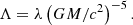 $$ \begin{aligned} \Lambda = \lambda \left( GM/c^2\right)^{-5}. \end{aligned} $$