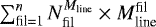 $\sum_{\textrm{fil=1}}^{n} N_{\textrm{fil}}^{M_{\textrm{line}}} \times M_{\textrm{line}}^{\textrm{fil}}$