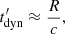 $$ \begin{aligned} t^\prime _{\rm dyn} \approx \frac{R}{c}, \end{aligned} $$