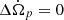 $ \Delta\dot{\Omega}_p=0 $