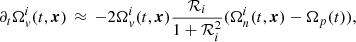 $$ \begin{aligned} \partial _t \Omega ^i_v(t,\boldsymbol{x}) \, \approx \, -2 \Omega ^i_v(t,\boldsymbol{x}) \frac{\mathcal{R} _i}{1+\mathcal{R} _i^2} (\Omega ^i_n(t,\boldsymbol{x}) - \Omega _p(t) ) ,\end{aligned} $$