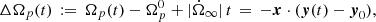 $$ \begin{aligned} \Delta \Omega _p(t) \, := \, \Omega _p(t) - \Omega _p^0 + |\dot{\Omega }_\infty | \, t \, = \, - \boldsymbol{x} \cdot (\boldsymbol{y}(t) - \boldsymbol{y}_0), \end{aligned} $$