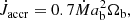 $$ \begin{aligned} \dot{J}_{\rm accr} = 0.7\dot{M}a_{\rm b}^2\Omega _{\rm b}, \end{aligned} $$