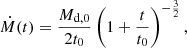 $$ \begin{aligned} \dot{M}(t) = \frac{M_{\rm d,0}}{2t_0}\left(1+\frac{t}{t_0}\right)^{-\frac{3}{2}}, \end{aligned} $$