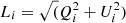 $ L_i=\sqrt(Q_i^2+U_i^2) $