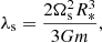 $$ \begin{aligned} \lambda _{\rm s} = \frac{2\Omega _{\rm s}^2R_{*}^3}{3Gm}, \end{aligned} $$