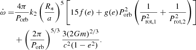 $$ \begin{aligned} \begin{aligned} \dot{\omega }=&\frac{4\pi }{P_\text{orb}}k_2 \left(\frac{R_{*}}{a}\right)^5\left[15f(e)+g(e)P_\text{orb}^2\left(\frac{1}{P_\text{rot,1}^2}+\frac{1}{P_\text{rot,2}^2}\right)\right] \\&+ \left(\frac{2\pi }{P_\text{orb}}\right)^{5/3} \frac{3(2Gm)^{2/3}}{c^2 (1-e^2)}. \end{aligned} \end{aligned} $$