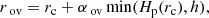 $$ \begin{aligned} r_\text{ ov} = r_{\rm c} + \alpha _\text{ ov} \min (H_{\rm p}(r_{\rm c}),h), \end{aligned} $$