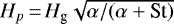 ${H}_p\,{=}\,{H}_{\text{g}}\sqrt{\alpha/(\alpha &#x002B; \text{St})}$