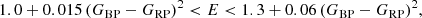 $$ \begin{aligned} 1.0 + 0.015\,(G_{\rm BP} - G_{\rm RP})^2 < E < 1.3 + 0.06\, (G_{\rm BP} - G_{\rm RP})^2, \end{aligned} $$