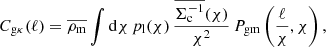 $$ \begin{aligned} C_{\rm g\kappa }(\ell ) = \overline{\rho _{\mathrm{m} }} \int \mathrm{d}\chi \, p_{\mathrm{l} }(\chi ) \, \frac{\overline{\Sigma _{\mathrm{c} }^{-1}}(\chi )}{\chi ^2} \, P_{\mathrm{gm} } \left( \frac{\ell }{\chi },\chi \right) , \end{aligned} $$