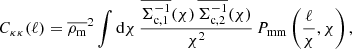 $$ \begin{aligned} C_{\rm \kappa \kappa }(\ell ) = \overline{\rho _{\mathrm{m} }}^2 \int \mathrm{d}\chi \, \frac{\overline{\Sigma _{\mathrm{c} ,1}^{-1}}(\chi ) \, \overline{\Sigma _{\mathrm{c} ,2}^{-1}}(\chi )}{\chi ^2} \, P_{\mathrm{mm} }\left( \frac{\ell }{\chi },\chi \right) , \end{aligned} $$