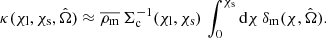 $$ \begin{aligned} \kappa (\chi _{\mathrm{l} },\chi _{\mathrm{s} },\hat{\Omega }) \approx \overline{\rho _{\mathrm{m} }} \, \Sigma _{\mathrm{c} }^{-1}(\chi _{\mathrm{l} },\chi _{\mathrm{s} }) \, \int _0^{\chi _{\mathrm{s} }} \mathrm{d}\chi \, \delta _{\mathrm{m} }(\chi ,\hat{\Omega }) . \end{aligned} $$
