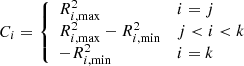 $$ \begin{aligned} C_i = {\left\{ \begin{array}{ll} R_{i,\mathrm{max} }^2&i = j\\ R_{i,\mathrm{max} }^2 - R_{i,\mathrm{min} }^2&j < i < k\\ -R_{i,\mathrm{min} }^2&i = k \end{array}\right.} \end{aligned} $$