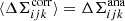 $ \langle \Delta\Sigma^{\mathrm{corr}}_{ijk} \rangle = \Delta\Sigma^{\mathrm{ana}}_{ijk} $