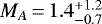 $M_A\,{=}\,1.4^{&#x002B;1.2}_{-0.7}$