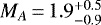 $M_A\,{=}\,1.9^{&#x002B;0.5}_{-0.9}$