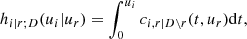 $$ \begin{aligned} h_{i|r;D}(u_i | u_r) = \int _0^{u_i} c_{i, r | D \backslash r}(t, u_r) \mathrm{d}t, \end{aligned} $$