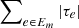 $ \sum\nolimits_{e \in E_m} |\tau_{e}| $