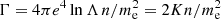 $ \Gamma=4\pi e^{4} \ln\Lambda \, n /m_{\mathrm{e}}^{2}=2Kn/m_{\mathrm{e}}^{2} $