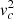 $ v_{c}^2 $