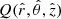 $ Q(\hat{r},\hat{\theta},\hat{z}) $