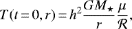 \begin{equation*} T(t\,{=}\,0, r)\,{=}\,h^2 \frac{G M_{\star}}{r} \frac{\mu}{\mathcal{R}}, \end{equation*}