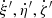 $ \dot{\xi}^\prime, \dot{\eta}^\prime, \dot{\zeta}^\prime $