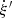 $ \dot{\xi}^\prime $