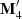 $ \mathbf{M}_4^{\prime} $