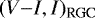 $(V{-}I,I)_{\textrm{RGC}}$