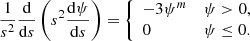 $$ \begin{aligned} \frac{1}{s^2}\frac{\mathrm{d}}{\mathrm{d}s}\left(s^2\frac{\mathrm{d}\psi }{\mathrm{d}s}\right) = {\left\{ \begin{array}{ll} -3\psi ^m&\psi > 0,\\ 0&\psi \le 0.\\ \end{array}\right.} \end{aligned} $$