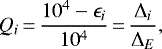 \begin{equation*} Q_i\,{=}\,\frac{10^4-\epsilon_i}{10^4}\,{=}\,\frac{\Delta_i}{\Delta_E} ,\end{equation*}