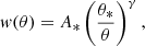 $$ \begin{aligned} w(\theta ) = A_* \left(\frac{\theta _*}{\theta }\right)^{\gamma }, \end{aligned} $$