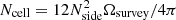 $ N_\mathrm{cell} = 12 N_\mathrm{side}^2 \Omega_\mathrm{survey} / 4\pi $