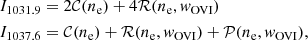 $$ \begin{aligned}&I_{1031.9} = 2\mathcal{C}(n_{\rm e})+4\mathcal{R}(n_{\rm e},w_{\rm OVI}) \nonumber \\&I_{1037.6} = \mathcal{C}(n_{\rm e})+\mathcal{R}(n_{\rm e},w_{\rm OVI})+\mathcal{P}(n_{\rm e}, w_{\rm OVI}) , \end{aligned} $$